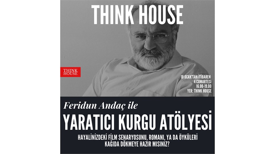Feridun Andaç ile Yaratıcı Kurgu Atölyesi