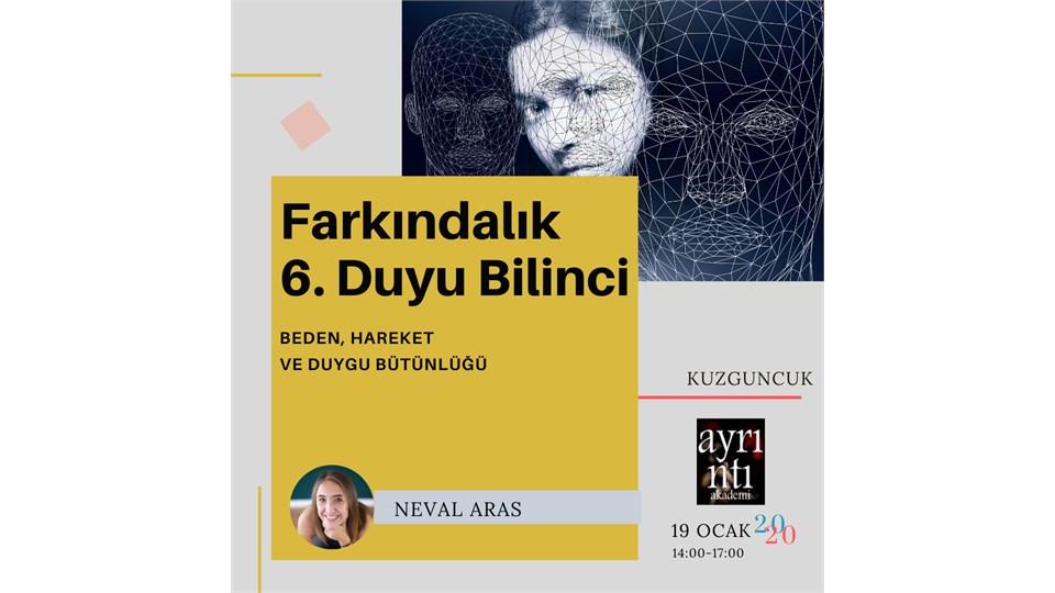 NEVAL ARAS ile FARKINDALIK ve 6. DUYU BİLİNCİ