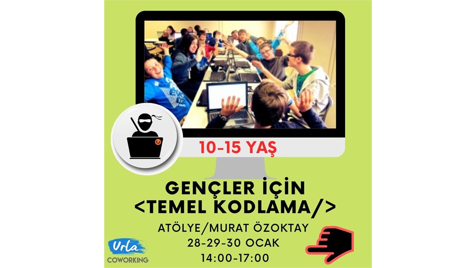 Gençler için Temel Kodlama Atölyesi (10-15 Yaş)