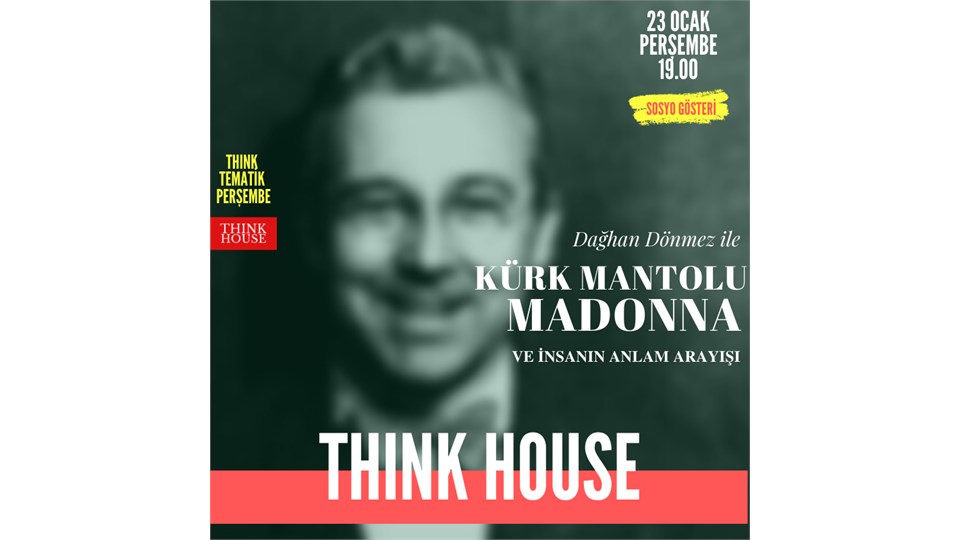 Kürk Mantolu Madonna ve İnsanın Anlam Arayışı