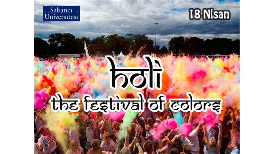 Holi - The Festival of Colors 2015 | Sabancı University, Istanbul
