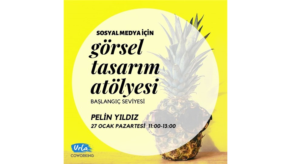 Sosyal Medya İçin Görsel Tasarım Atölyesi