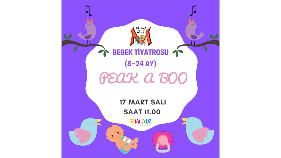 'PEAK A BOO'BEBEK TİYATROSU (8-24 AY)