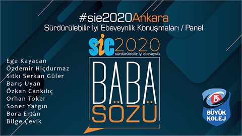 SİE2020 ANKARA: BABA SÖZÜ