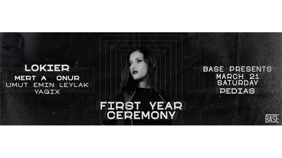 *İptal - 'ONE YEAR CEREMONY' With Base