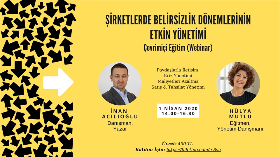 Şirketlerde Belirsizlik Dönemlerinin Etkin Yönetimi - Çevrimiçi Eğitimi (Webinar)