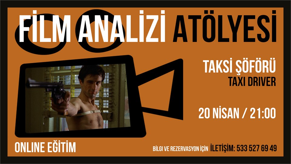 Online Film Analizi Atölyesi - Taksi Şöförü