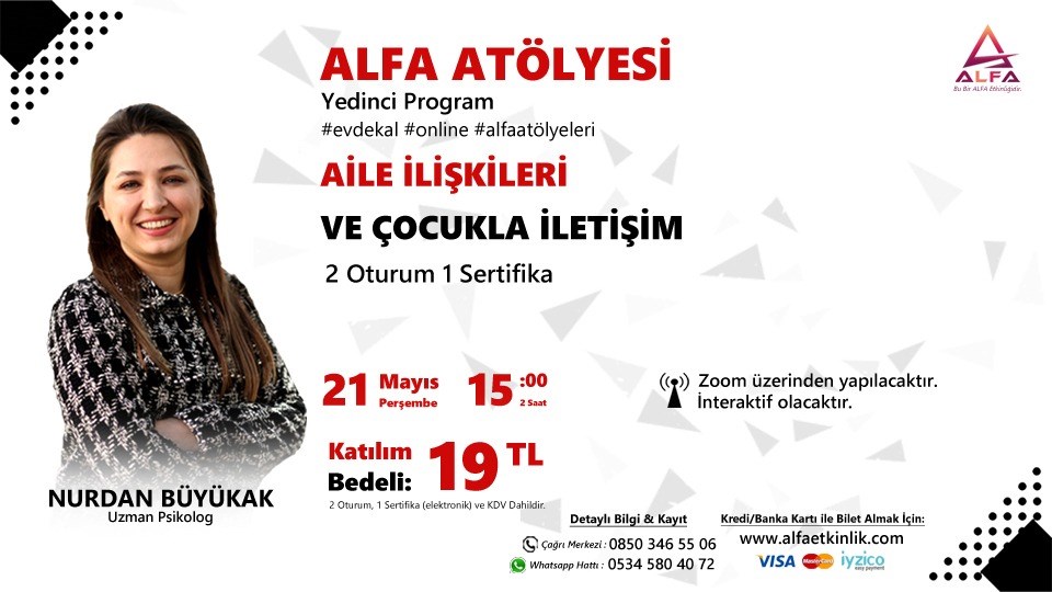 Online Alfa Atölye: Aile İlişkileri ve Çocukla İletişim / 21 Mayıs