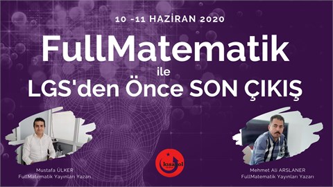 FullMatematik ile LGS'den önce SON ÇIKIŞ