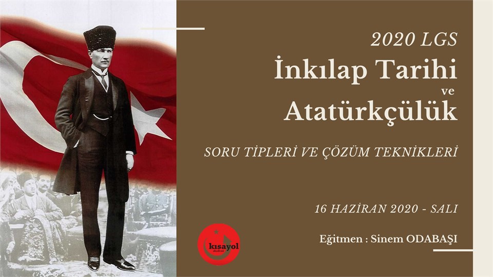 2020 LGS İnkılap Tarihi ve Atatürkçülük Soru Tipleri ve Çözüm Teknikleri