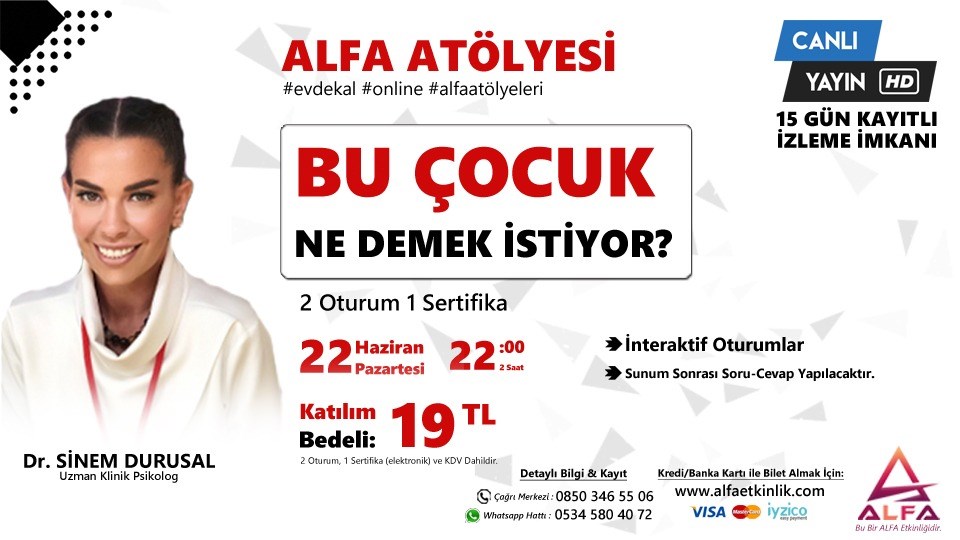 Online Alfa Atölye: Bu Çocuk Ne Demek İstiyor? / 22 Haziran