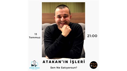 Atakan'ın İşleri - Sen Ne Satıyorsun