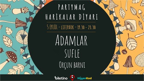 ADAMLAR Partymag Harikalar Diyarı’nda