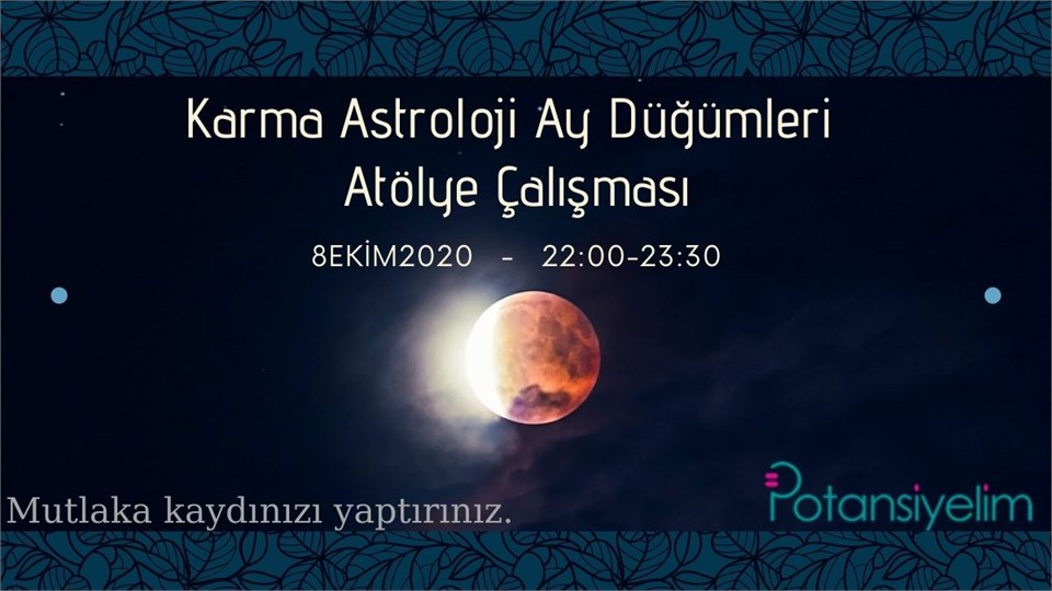 Karma Astroloji Ay Düğümleri Atölye Çalışması