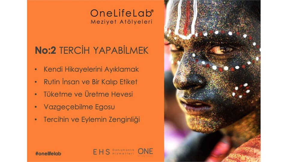 Meziyet Atölyeleri No. 2: Tercih Yapabilmek -  Emre Hasan Saylık ile OneLifeLab 
