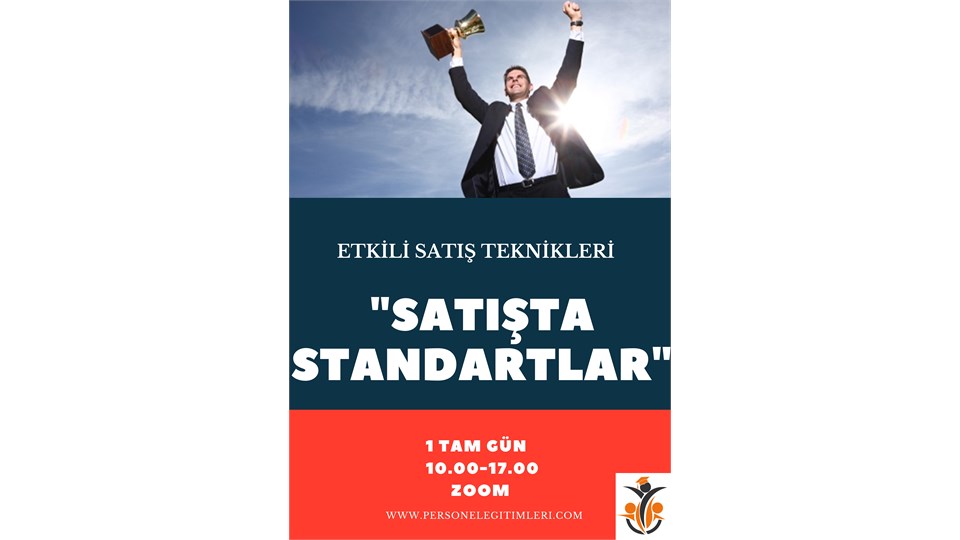 Etkili Satış Teknikleri: Satışta Standartlar