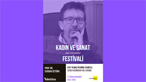 Atıf Yılmaz'ın Mine filmiyle, Verili Kadın'dan, "Fail Kadın"a Geçişi Düşünmek
