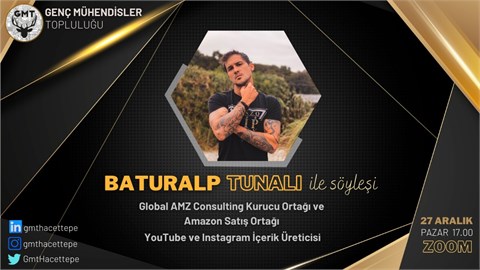 Baturalp Tunalı ile Söyleşi