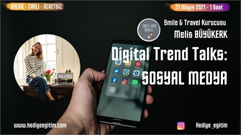 Digital Trends Talk's: Sosyal Medya