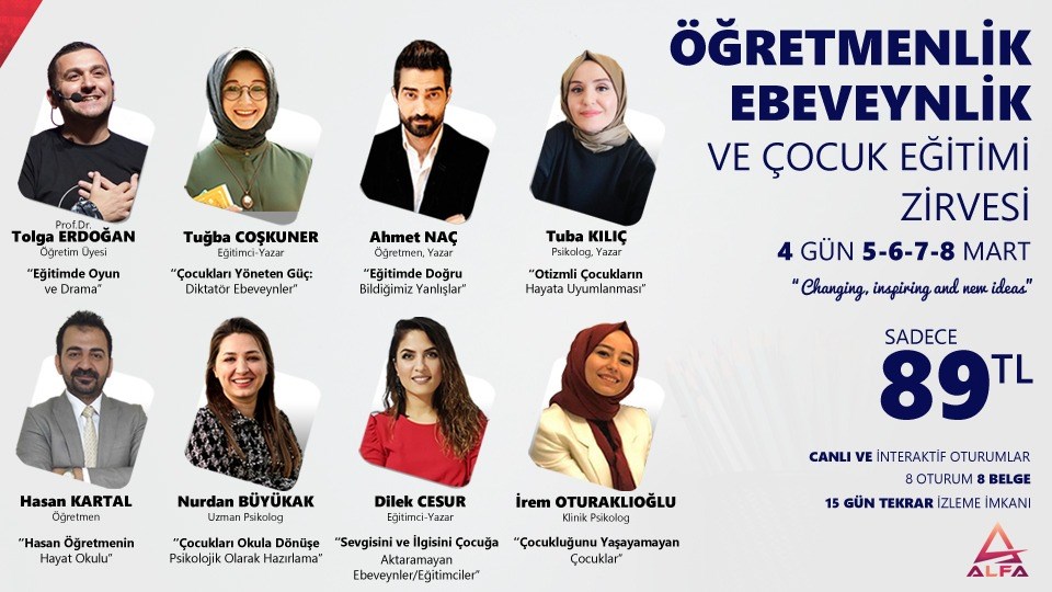 ÖĞRETMENLİK / EBEVEYNLİK ve ÇOCUK EĞİTİMİ ZİRVESİ / 5-6-7-8 Mart 2021