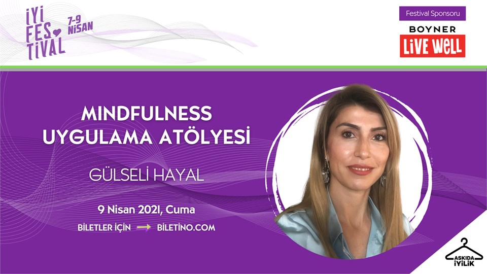 İyi Festival - Mindfulness Uygulama Atölyesi