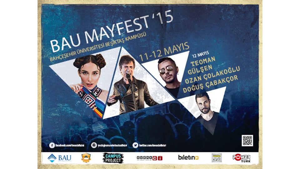 Bahçeşehir Üniversitesi Mayfest 2015 TEOMAN-GÜLŞEN-OZAN ÇOLAKOĞLU-DOĞUŞ ÇABAKÇOR