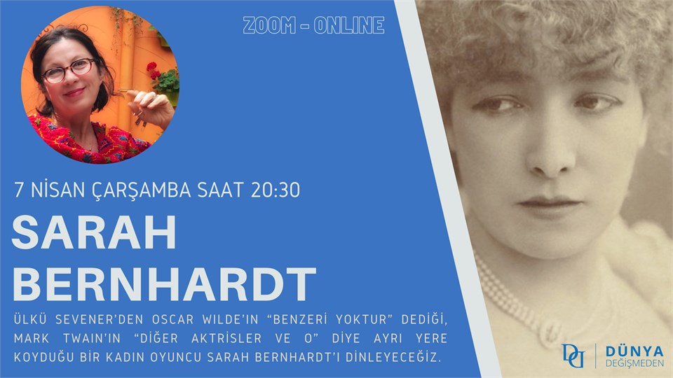 Ülkü Sevener ile Tarih Boyunca Kadın Hikayeleri: Sarah Bernhardt