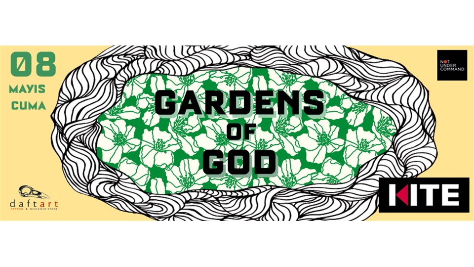 Gardens of God (LT, Boso Rec., Ellum Audio) + Görkem Öğüt @ Kite