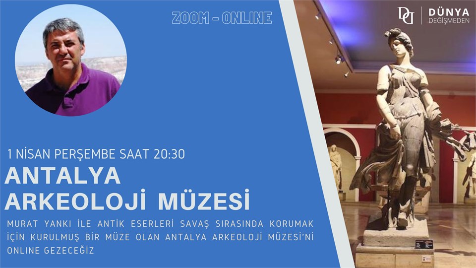 Murat Yankı ile Antalya Arkeoloji Müzesi (Online Gezi)