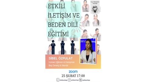 ETKİLİ İLETİŞİM VE BEDEN DİLİ EĞİTİMİ