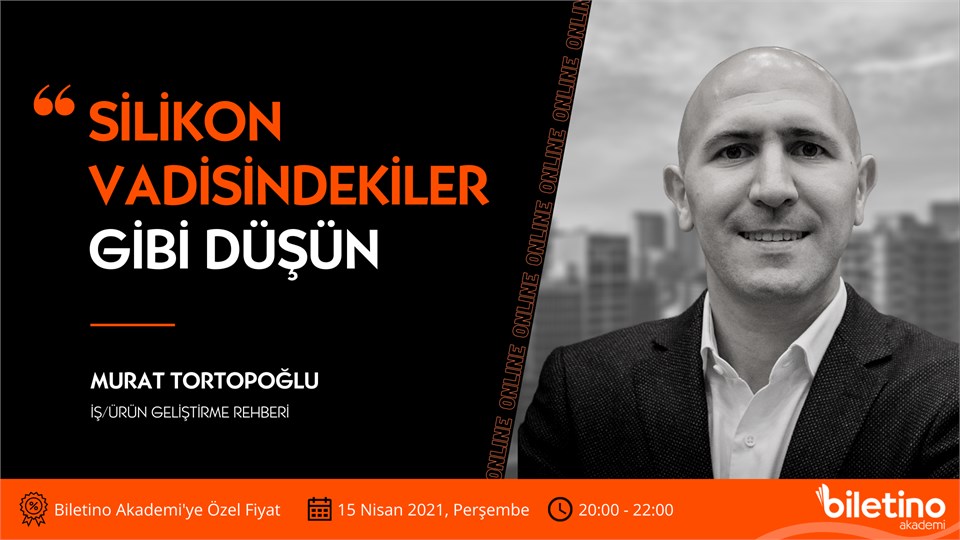 Silikon Vadisindekiler Gibi Düşünmek: "Ürün Pazar Uyumu Arayışı"