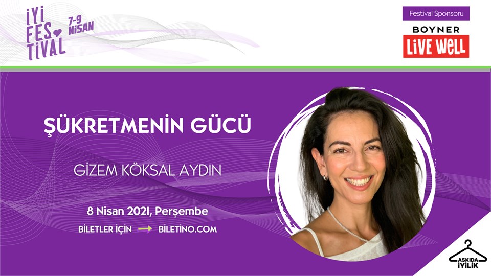 İyi Festival - Şükretmenin Gücü