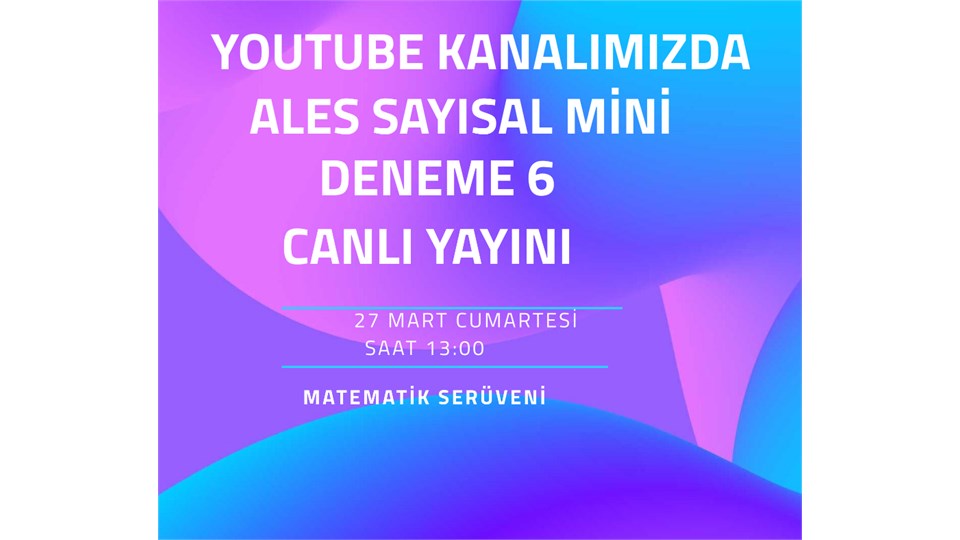 ALES SAYISAL MİNİ DENEME 6 CANLI YAYINI