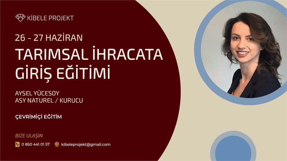Tarımsal İhracata Giriş Eğitimi