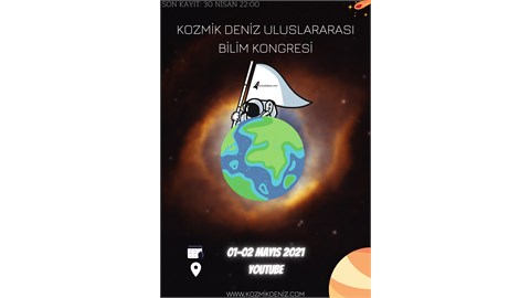 Kozmik Deniz Uluslararası Bilim Kongresi 2021!