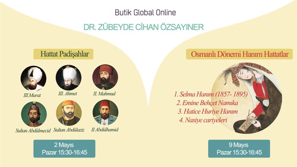 Dr. Zübeyde Cihan Özsayıner ile Hattat Padişahlar ve Osmanlı Dönemi Hanım Hattatlar Semineri 