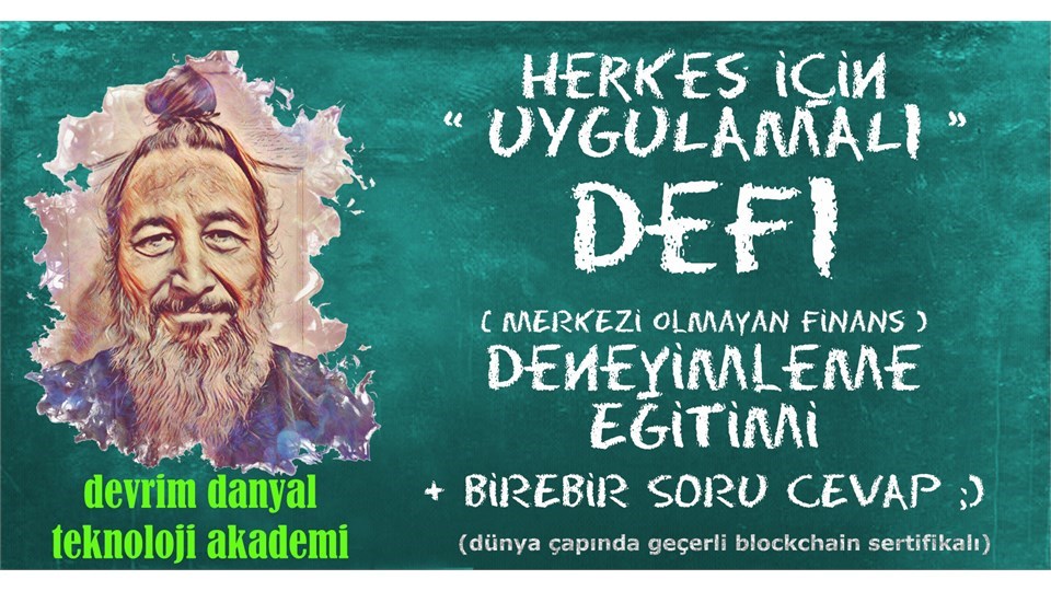 ONLINE SERTİFİKALI - Herkes İçin Uygulamalı DeFi Deneyimleme Eğitimi - 03 Mayıs