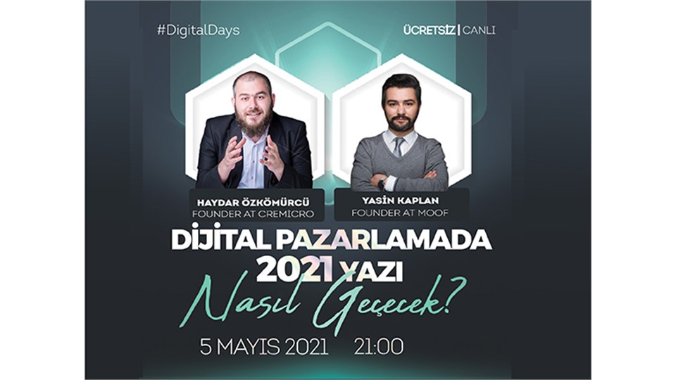 Digital Days Online: Dijital Pazarlamada 2021 Yazı Nasıl Geçecek?