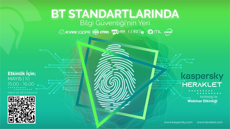 BT Standartlarında Bilgi Güvenliği'nin Yeri - Kaspersky & Heraklet - Webinar