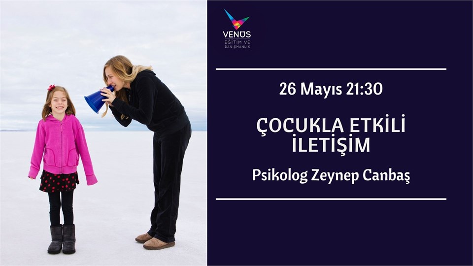 Çocukla Etkili İletişim