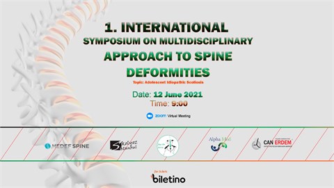 1.International Symposium on Multidisciplinary Approach to Spine Deformities