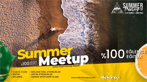 Summer Meetup '21 I %100 Eğitim %100 Eğlence