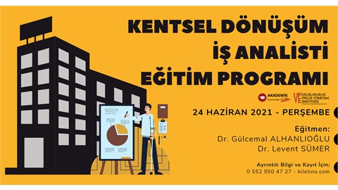 Kentsel Dönüşüm İş Analisti Eğitim Programı