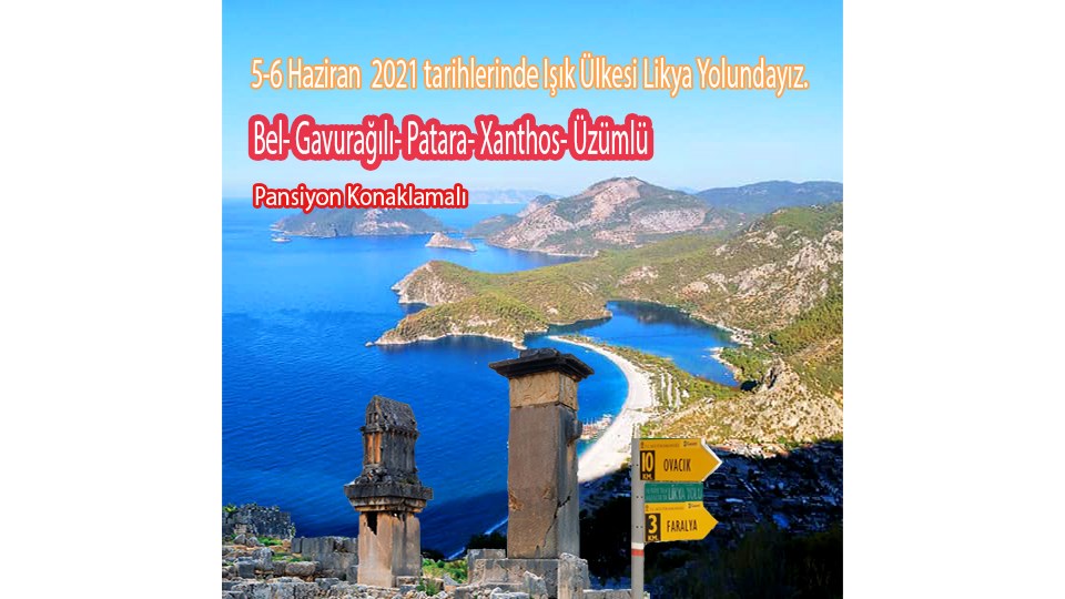 Likya Yolu (Bel-Gavurağılı-Patara-Xanthos-Üzümlü)