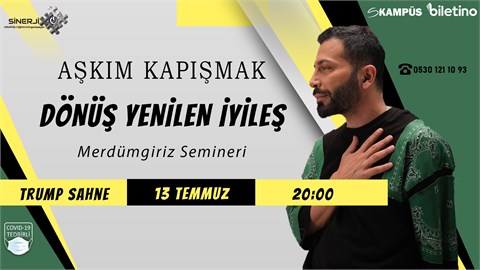 AŞKIM KAPIŞMAK İSTANBUL SEMİNERİ 