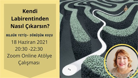Kendi Labirentinden Nasıl Çıkarsın?