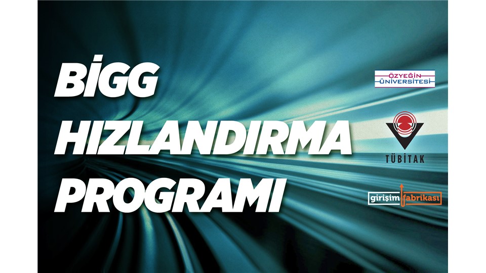 Girişim Fabrikası Tübitak 1512 BİGG Programı Tanıtım Günü - 2