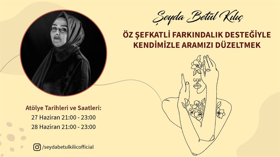Öz Şefkatli Farkındalık Desteğiyle Kendimizle Aramızı Düzeltmek