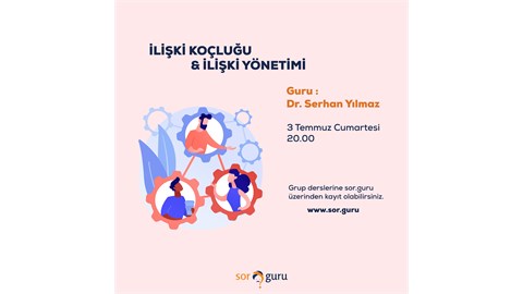 İLİŞKİ KOÇLUĞU & İLİŞKİ YÖNETİMİ