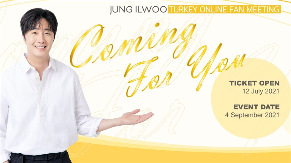 Jung Il Woo Online Turkey Fan Meeting